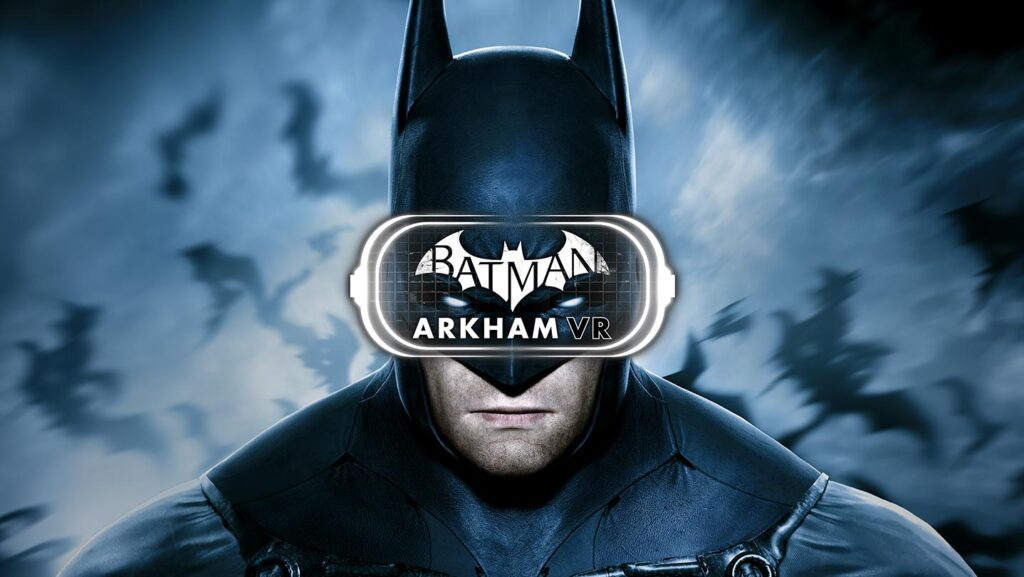 Batman Arkham VR