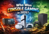 Who Won Console Gaming in 2025? PlayStation vs Xbox vs Nintendo, Ranked Who Won Console Gaming in 2025? PlayStation vs Xbox vs Nintendo, Ranked